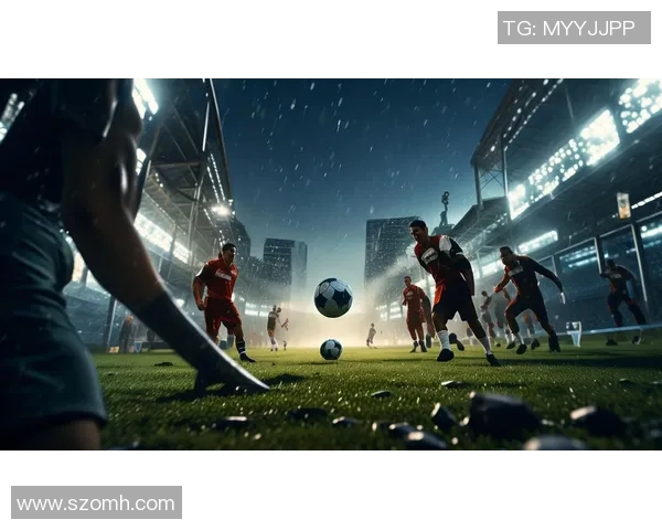 球星时刻龙马足球燃爆绿茵赛场展现非凡激情与荣耀瞬间